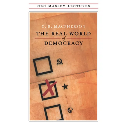 The Real World of Democracy - Paperback