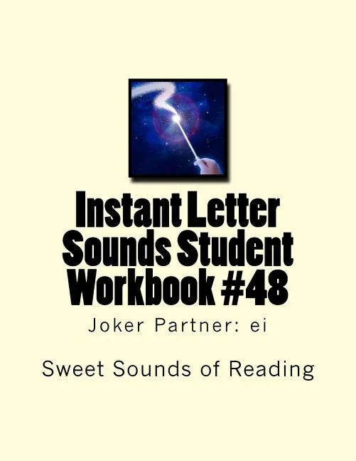 Instant Letter Sounds Student Workbook #48: Joker Partner: ei - Paperback