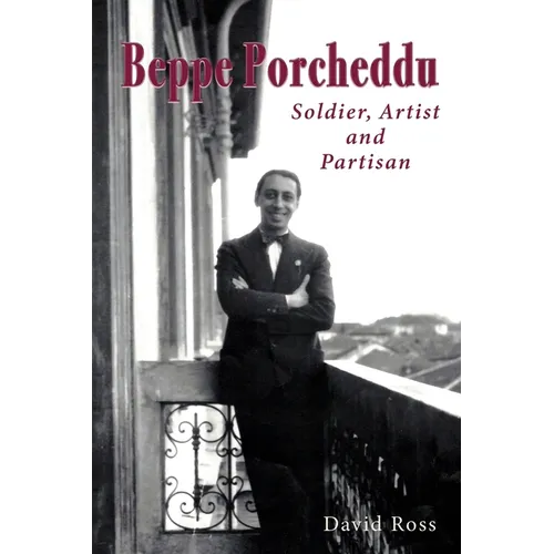 Beppe Porcheddu: Soldier, Artist and Partisan - Paperback