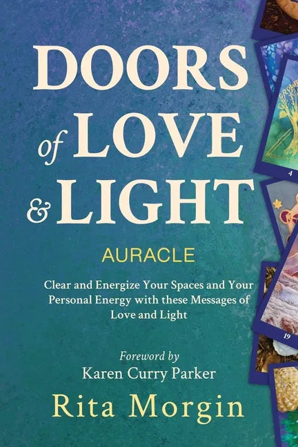 Doors of Love and Light Auracle: Energize Your Space Using Love and Light - Paperback