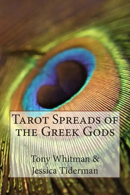 Tarot Spreads of the Greek Gods - Paperback
