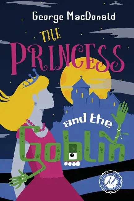 The Princess and the Goblin - Paperback