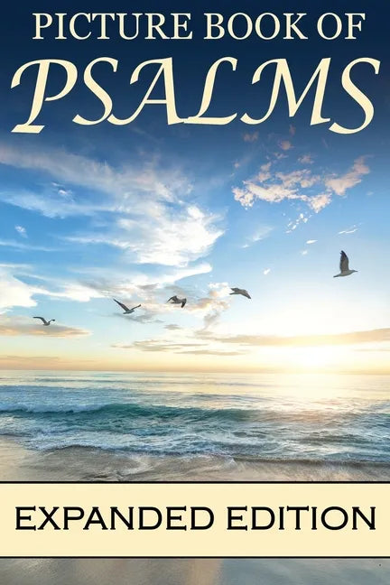 Picture Book of Psalms Expanded Edition: For Seniors with Dementia [Large Print Bible Verse Picture Books] (81 Pages) - Paperback