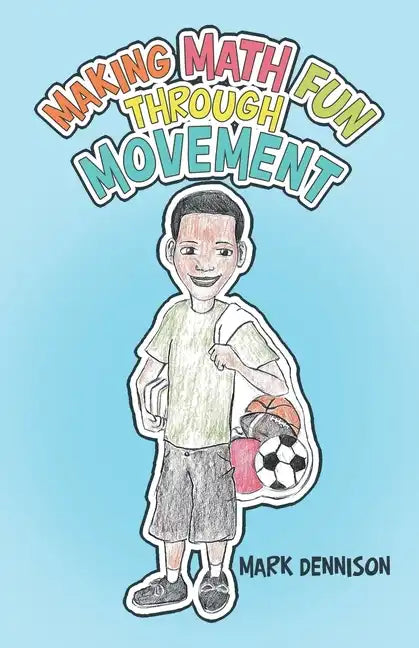 Making Math Fun Through Movement - Paperback