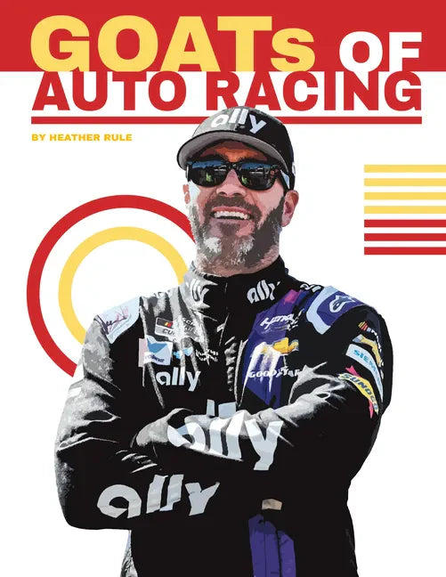 Goats of Auto Racing - Library Binding