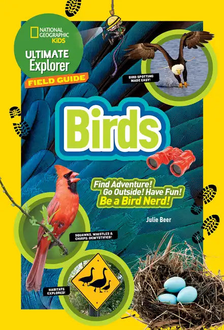 Ultimate Explorer Field Guide: Birds - Paperback