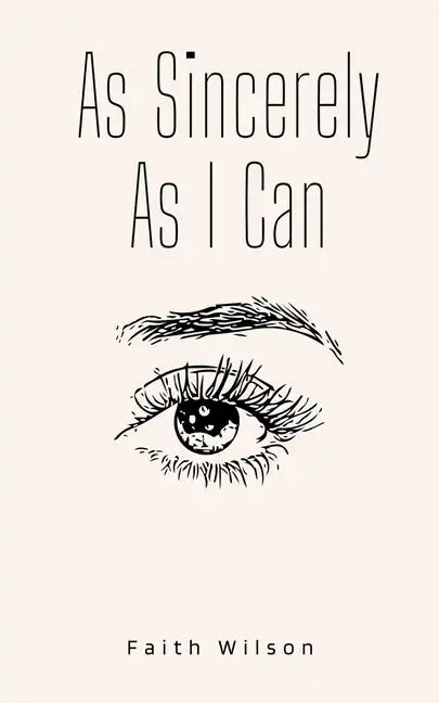 As Sincerely As I Can - Paperback