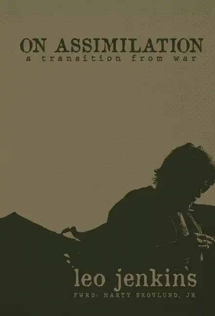 On Assimilation: A Transition From War - Hardcover