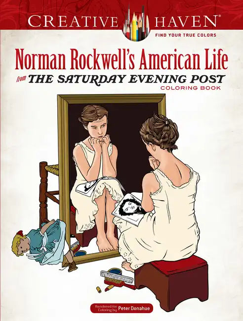 Creative Haven Norman Rockwell's American Life from the Saturday Evening Post Coloring Book - Paperback