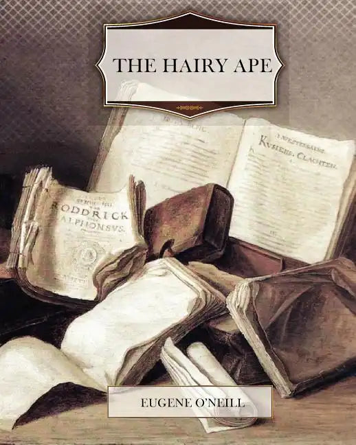 The Hairy Ape - Paperback