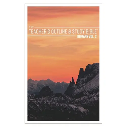 The Teacher's Outline & Study Bible: Romans Vol. 2 - Paperback