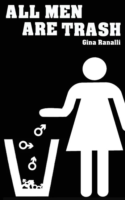 All Men Are Trash - Paperback