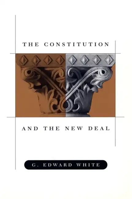 The Constitution and the New Deal - Paperback