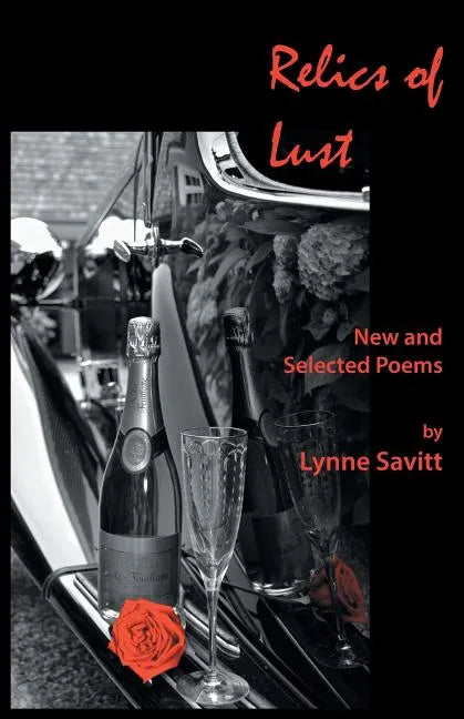 Relics of Lust: New and Selected Poems - Paperback