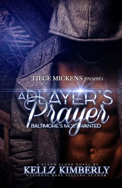 A Player's Prayer: Baltimore's Most Wanted - Paperback