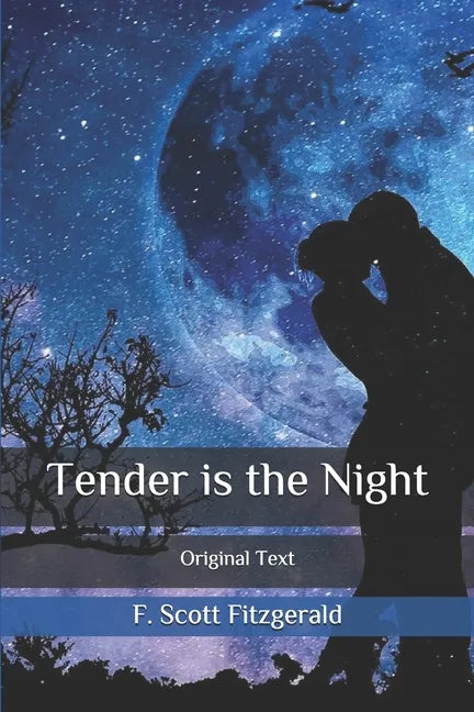 Tender is the Night: Original Text - Paperback