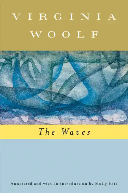 The Waves (Annotated): The Virginia Woolf Library Annotated Edition - Paperback