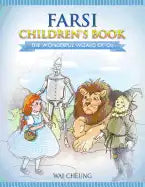 Farsi Children's Book: The Wonderful Wizard Of Oz - Paperback