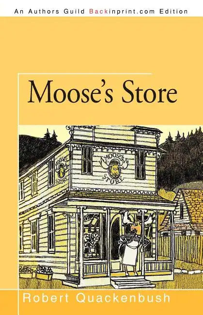 Moose's Store - Paperback