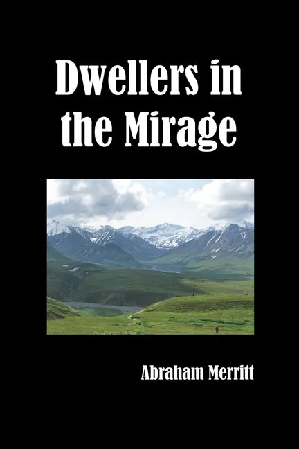 Dwellers in the Mirage - Paperback