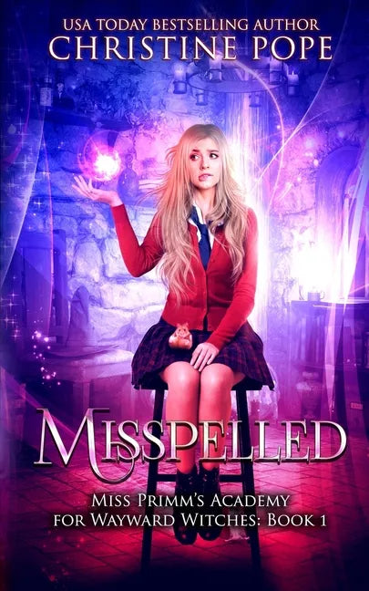 Misspelled: A Paranormal Magical Academy Love Story - Paperback
