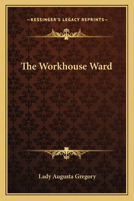 The Workhouse Ward - Paperback