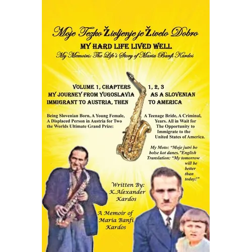 My Hard Life Lived Well - Paperback