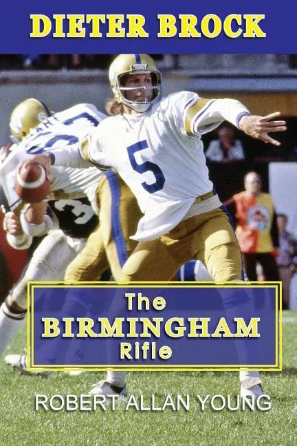 Dieter Brock - The Birmingham Rifle - Paperback