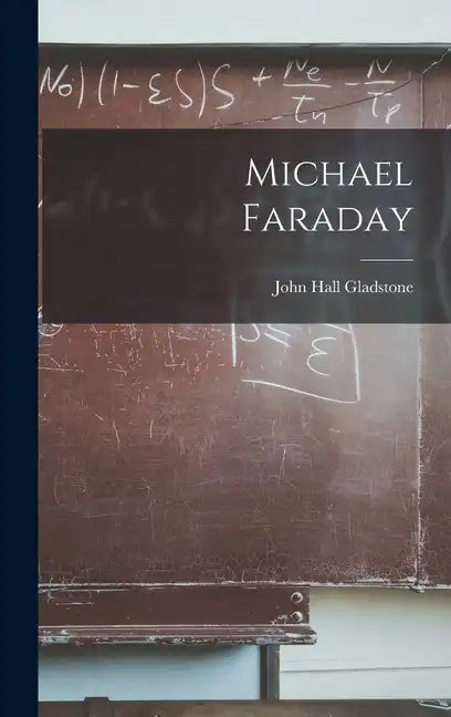 Michael Faraday - Hardcover