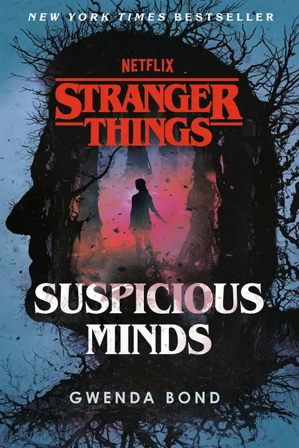 Stranger Things: Suspicious Minds: The First Official Stranger Things Novel - Paperback
