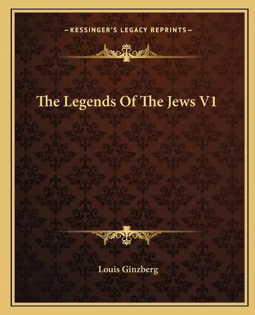 The Legends Of The Jews V1 - Paperback