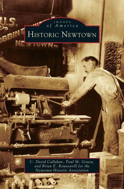 Historic Newtown - Hardcover