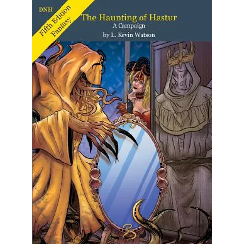 Haunting of Hastur - A D&D Campaign - 5e - Hardcover