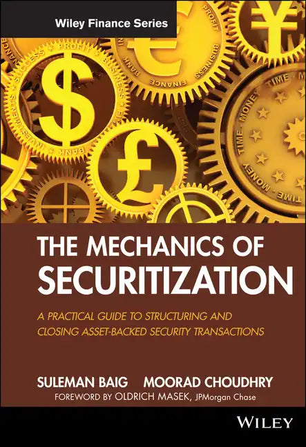 The Mechanics of Securitization - Hardcover
