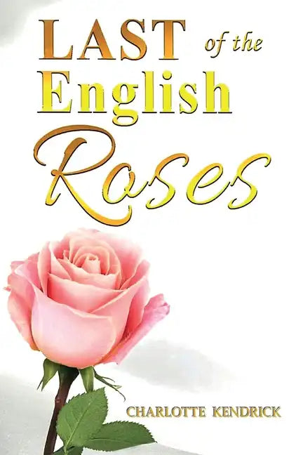 Last of the English Roses - Paperback