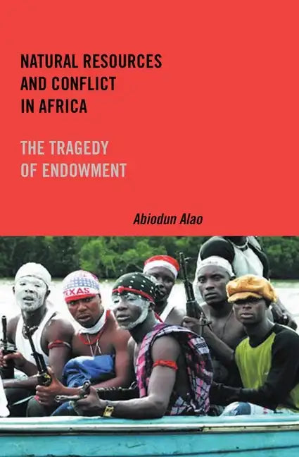 Natural Resources and Conflict in Africa: The Tragedy of Endowment - Paperback