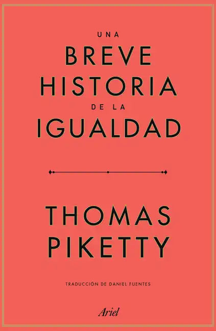 Una Breve Historia de la Igualdad - Paperback
