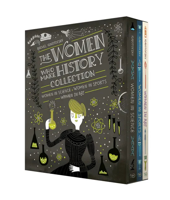 The Women Who Make History Collection [3-Book Boxed Set]: Women in Science, Women in Sports, Women in Art - Paperback