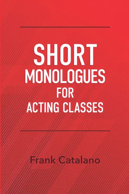 Short Monologues for Acting Classes - Paperback