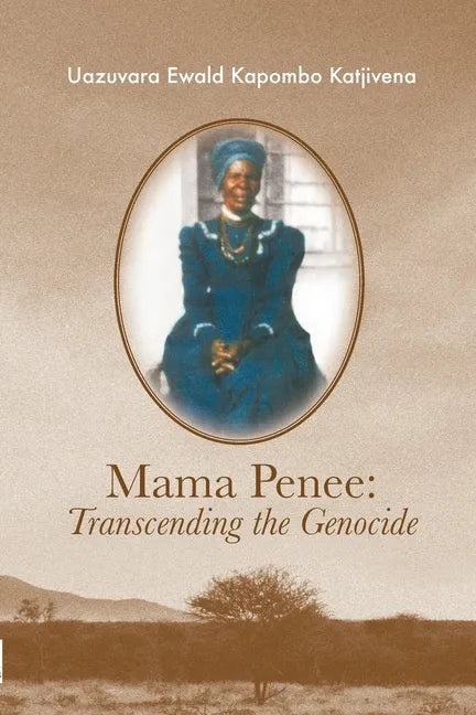 Mama Penee: Transcending the Genocide - Paperback