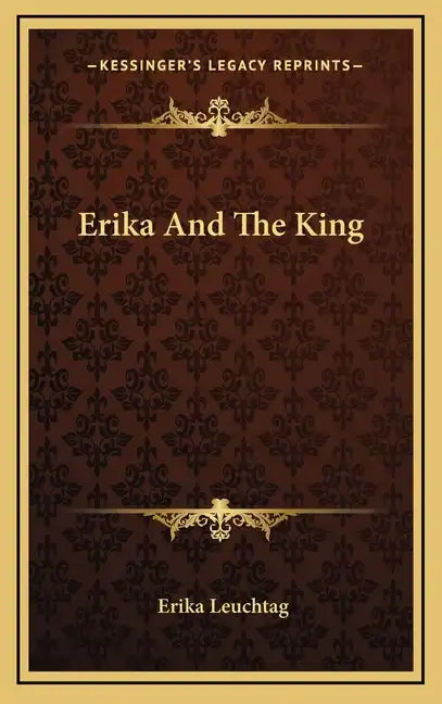 Erika And The King - Hardcover