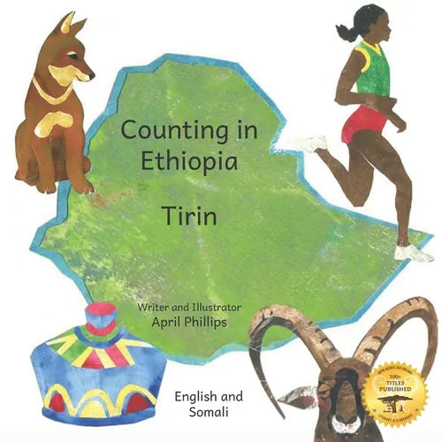 Counting In Ethiopia: From One Ethiopian Sunrise to 10 Red Coffee Berries in English and Somali - Paperback