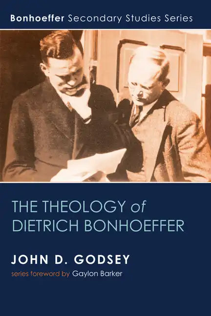 The Theology of Dietrich Bonhoeffer - Paperback