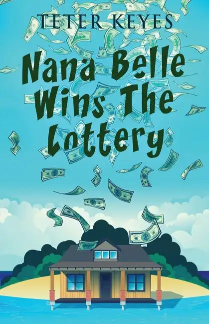 Nana Belle Wins The Lottery - Paperback