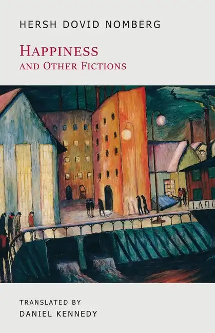 Happiness and Other Fictions - Paperback