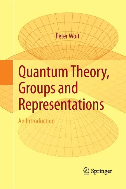 Quantum Theory, Groups and Representations: An Introduction - Paperback