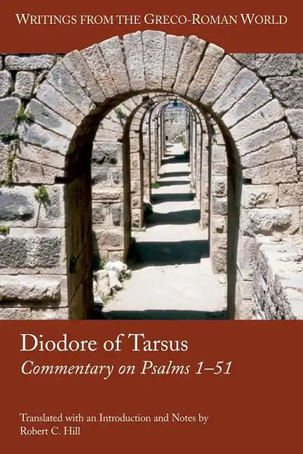 Diodore of Tarsus: Commentary on Psalms 1-51 - Paperback