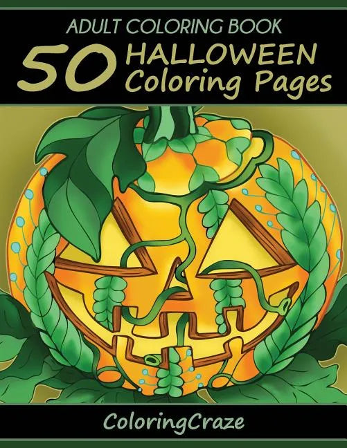 Adult Coloring Book: 50 Halloween Coloring Pages - Paperback
