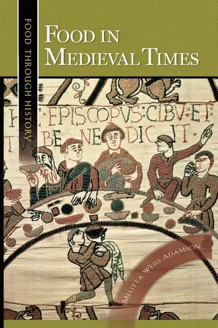 Food in Medieval Times - Paperback