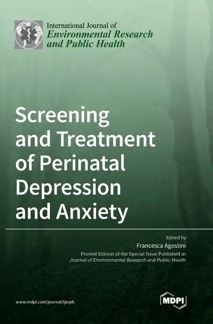 Screening and Treatment of Perinatal Depression and Anxiety - Hardcover